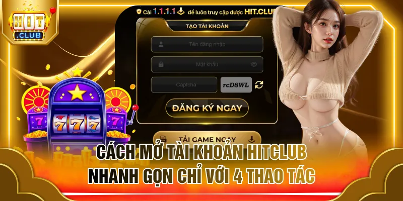 Mở tài khoản HITCLUB