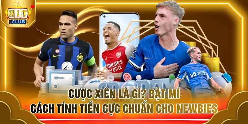 Cược xiên là gì