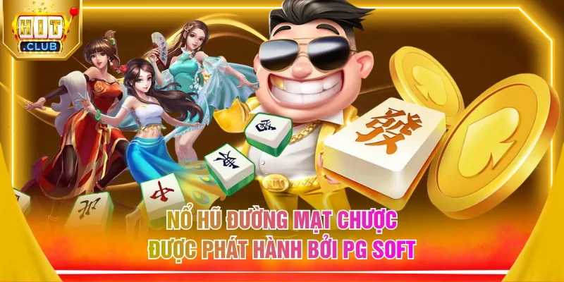 Nổ hũ Đường Mạt Chược được phát hành bởi PG Soft