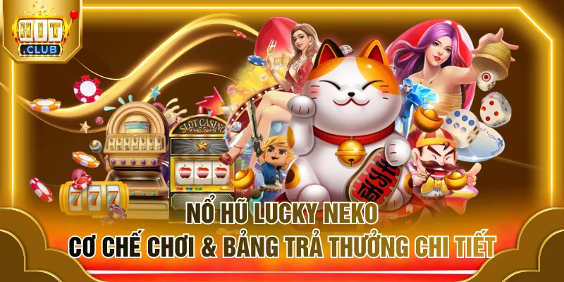 Nổ hũ Lucky Neko