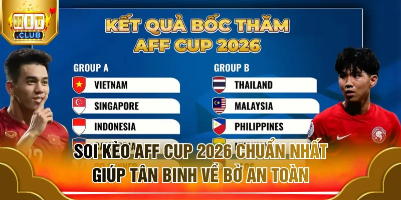 Soi kèo AFF Cup