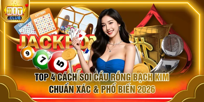 soi cầu Rồng Bạch Kim